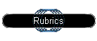 Rubrics